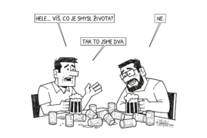 Na smysl života se ptají vědci celé věky. Tihle dva měli jasno za pět piv Štamgasti filozofují