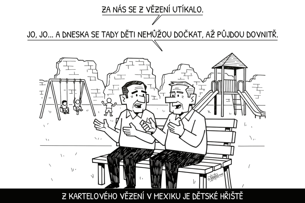 z kartelového vězení na dětské hřiště